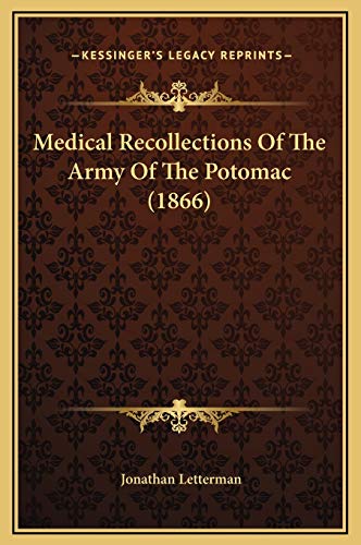 Stock image for Medical Recollections of the Army of the Potomac (1866) for sale by THE SAINT BOOKSTORE