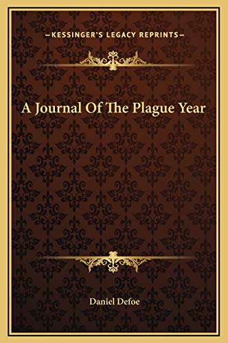 9781169286818: A Journal Of The Plague Year