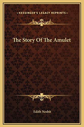 The Story Of The Amulet (9781169293779) by Nesbit, Edith