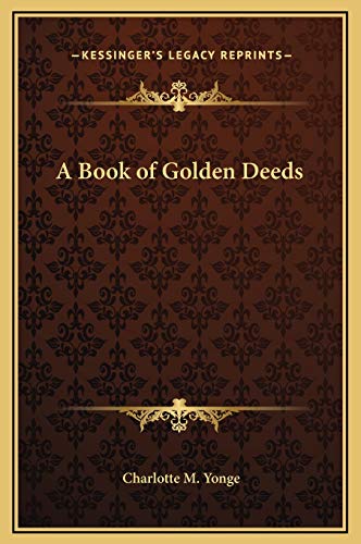 9781169297623: A Book of Golden Deeds