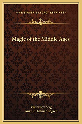 Magic of the Middle Ages (9781169298262) by Rydberg, Viktor