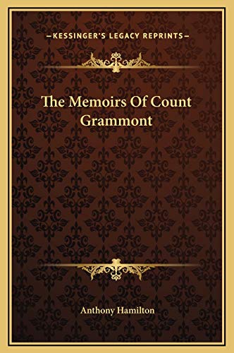 The Memoirs Of Count Grammont (9781169299672) by Hamilton, Anthony