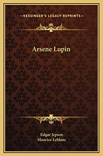 9781169300095: Arsene Lupin