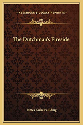The Dutchman's Fireside (9781169300477) by Paulding, James Kirke