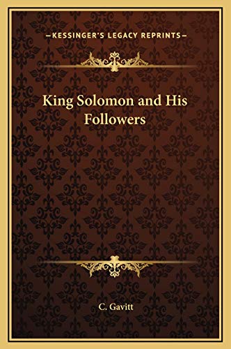 9781169302136: King Solomon and His Followers