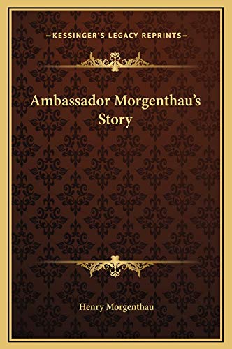 Stock image for Ambassador Morgenthau's Story for sale by WeBuyBooks