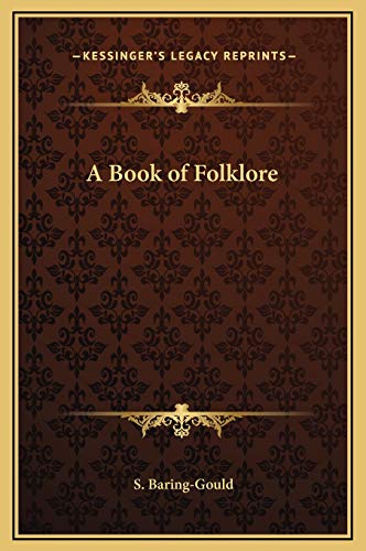 A Book of Folklore (9781169306028) by Baring-Gould, S.