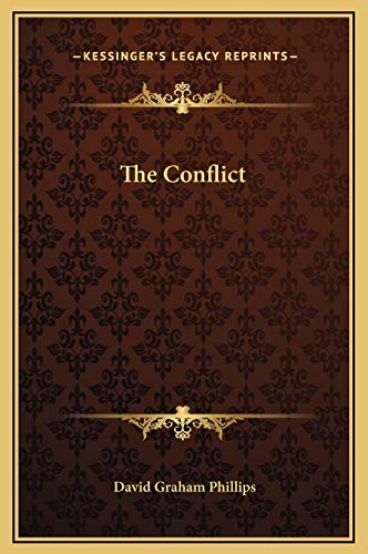 The Conflict (9781169307049) by Phillips, David Graham