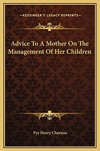 9781169310568: Advice To A Mother On The Management Of Her Children