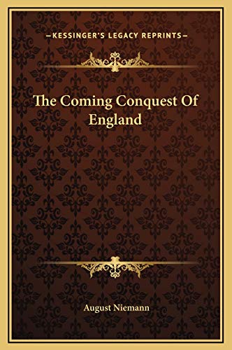 9781169311831: The Coming Conquest Of England