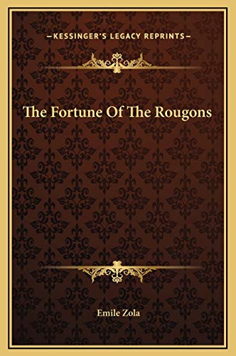 The Fortune Of The Rougons (9781169315396) by Zola, Emile