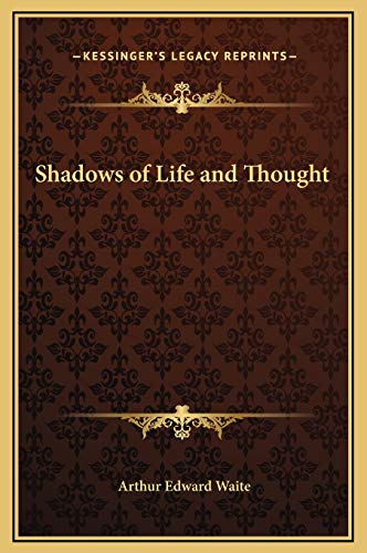 9781169316027: Shadows of Life and Thought