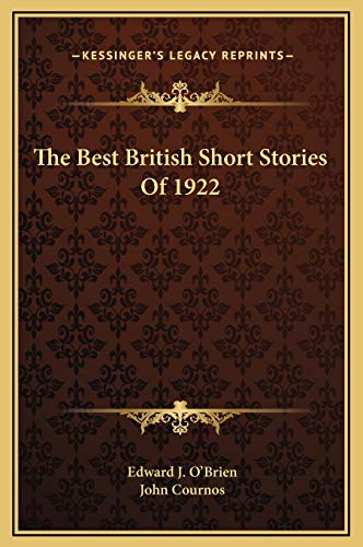 The Best British Short Stories Of 1922 (9781169317161) by O'Brien, Edward J; Cournos, John