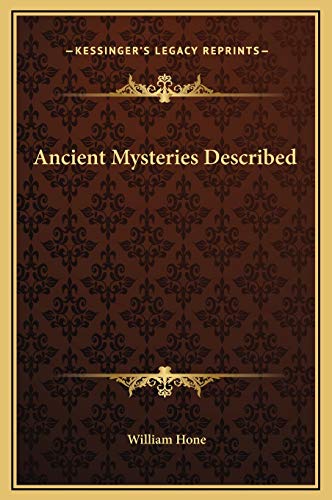 Ancient Mysteries Described (9781169317888) by Hone, William