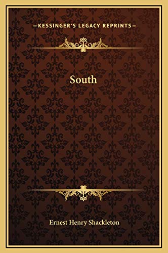 South (9781169319561) by Shackleton Sir, Ernest Henry