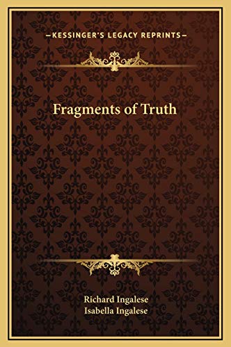 Fragments of Truth (9781169322844) by Ingalese, Richard; Ingalese, Isabella