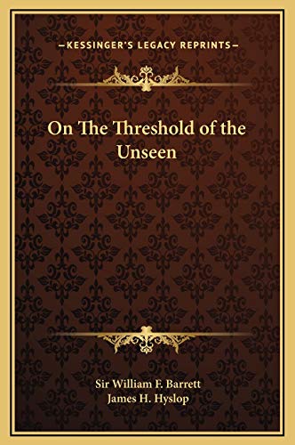 Stock image for On The Threshold of the Unseen for sale by Poverty Hill Books