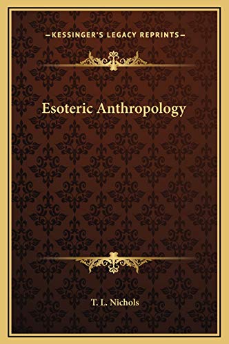 9781169327351: Esoteric Anthropology