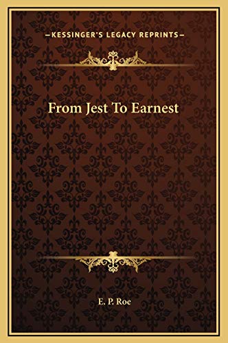 From Jest To Earnest (9781169328518) by Roe, E. P.