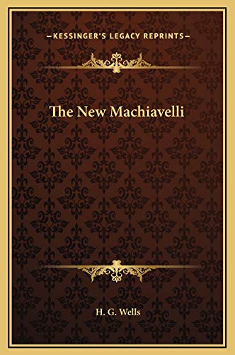 The New Machiavelli (9781169329584) by Wells, H G