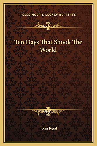 9781169329911: Ten Days That Shook The World