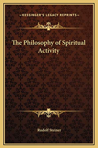 9781169336384: The Philosophy of Spiritual Activity