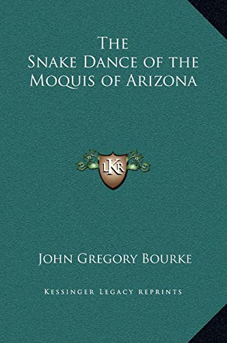 9781169339422: The Snake Dance of the Moquis of Arizona