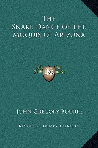 9781169339422: Snake Dance of the Moquis of Arizona