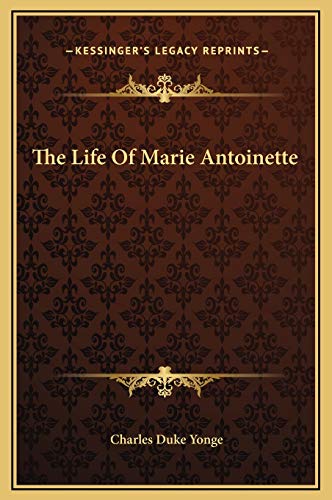 9781169340558: The Life Of Marie Antoinette