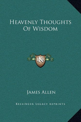 Heavenly Thoughts Of Wisdom (9781169340572) by Allen, James