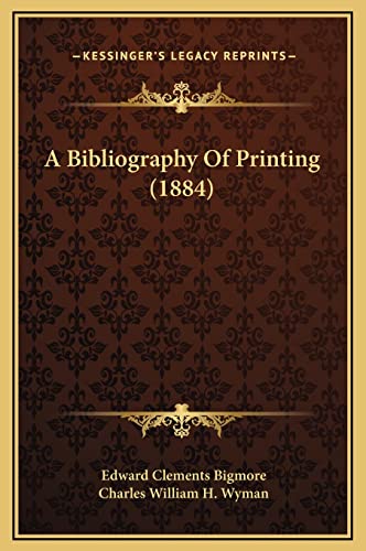 9781169341197: A Bibliography Of Printing (1884)