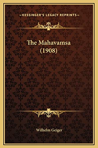 9781169341562: The Mahavamsa (1908)
