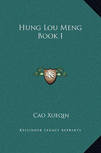 Hung Lou Meng Book I (9781169344259) by Xueqin, Cao