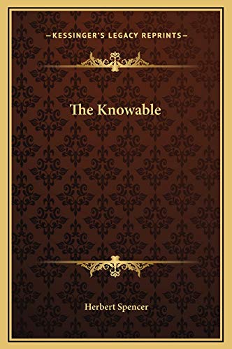 The Knowable (9781169345454) by Spencer, Herbert