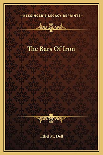 The Bars Of Iron (9781169348714) by Dell, Ethel M