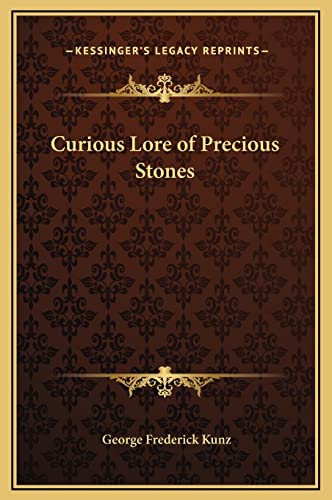 9781169354739: Curious Lore of Precious Stones