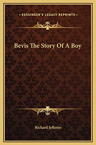 Bevis The Story Of A Boy (9781169354777) by Jefferies, Richard