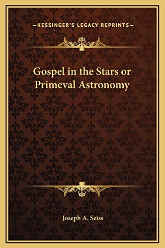 9781169355231: Gospel in the Stars or Primeval Astronomy