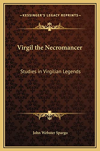 9781169359369: Virgil the Necromancer: Studies in Virgilian Legends