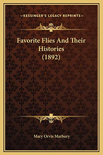 9781169362383: Favorite Flies And Their Histories (1892)