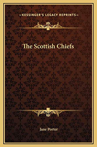 9781169367517: The Scottish Chiefs
