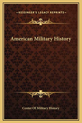 American Military History (9781169368873) by Center Of Military History