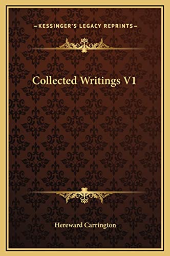 Collected Writings V1 (9781169374188) by Carrington, Hereward