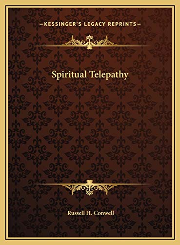 Spiritual Telepathy (9781169380943) by Conwell, Russell H.