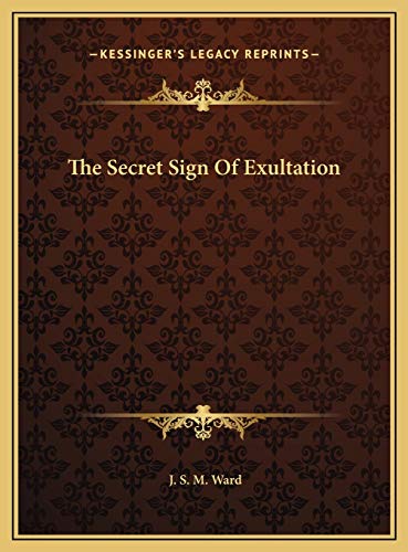 9781169399327: Secret Sign of Exultation