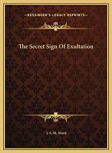 9781169399327: The Secret Sign Of Exultation