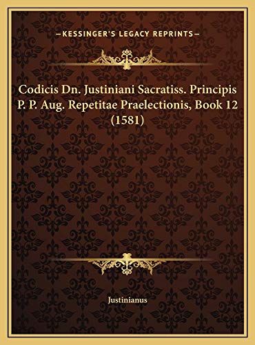 9781169407022: Codicis Dn. Justiniani Sacratiss. Principis P. P. Aug. Repet