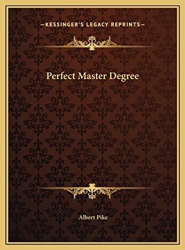 Perfect Master Degree (9781169415683) by Pike, Albert
