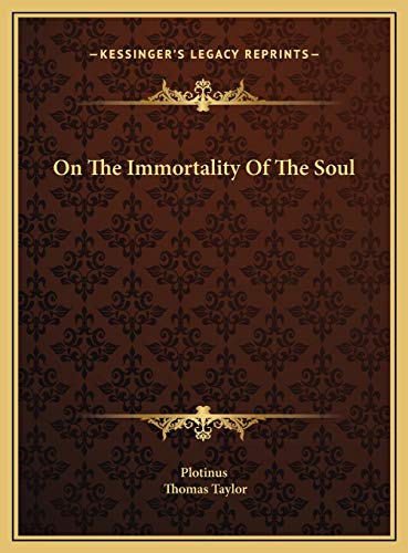 On The Immortality Of The Soul (9781169452077) by Plotinus