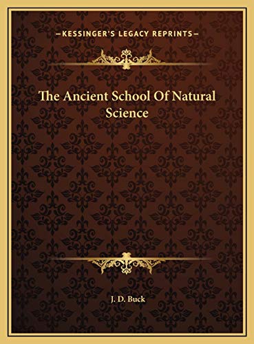 9781169487901: The Ancient School Of Natural Science